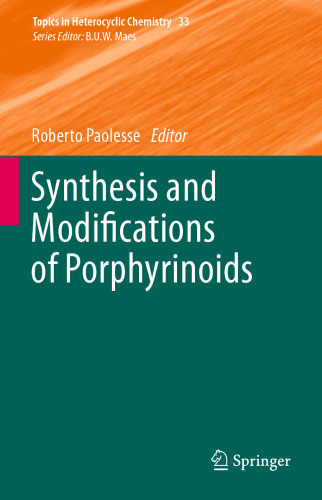 Synthesis and Modifications of Porphyrinoids