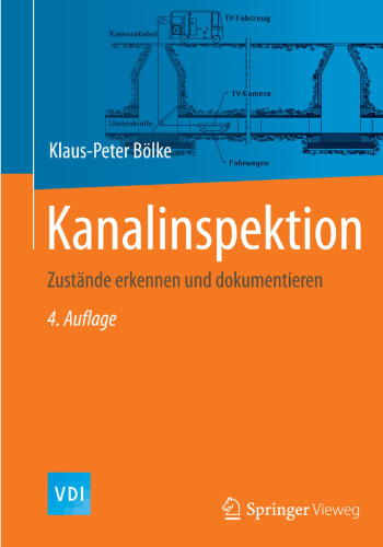 Kanalinspektion: Zustände erkennen und dokumentieren