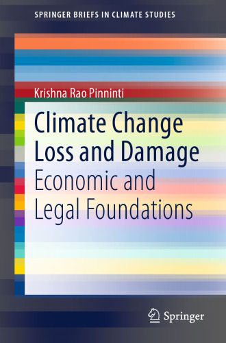 Climate Change Loss and Damage: Economic and Legal Foundations