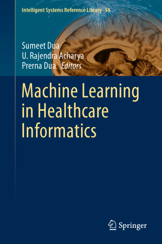 Machine Learning in Healthcare Informatics