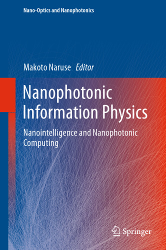 Nanophotonic Information Physics: Nanointelligence and Nanophotonic Computing
