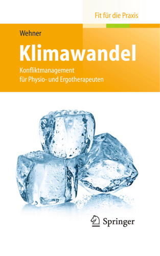 Klimawandel: Konfliktmanagement für Physio- und Ergotherapeuten