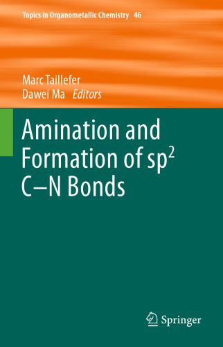 Amination and Formation of sp2 C-N Bonds