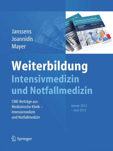 Weiterbildung Intensivmedizin und Notfallmedizin: CME-Beiträge aus: Medizinische Klinik – Intensivmedizin und Notfallmedizin