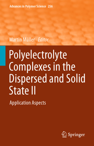 Polyelectrolyte Complexes in the Dispersed and Solid State II: Application Aspects