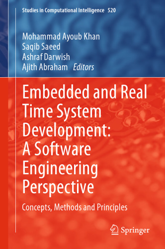Embedded and Real Time System Development: A Software Engineering Perspective: Concepts, Methods and Principles