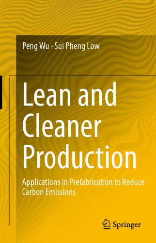 Lean and Cleaner Production: Applications in Prefabrication to Reduce Carbon Emissions
