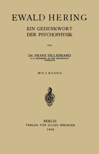 Ewald Hering: Ein Gedenkwort der Psychophysik