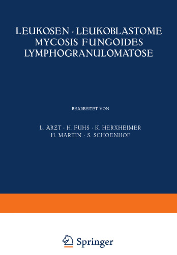 Leukosen · Leukoblastome Mycosis Fungoides Lymphogranulomatose