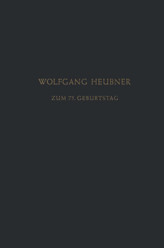 Festschrift zum 75. Geburtstag: Gewidmet von Seinen Schülern, Freunden und Kollegen