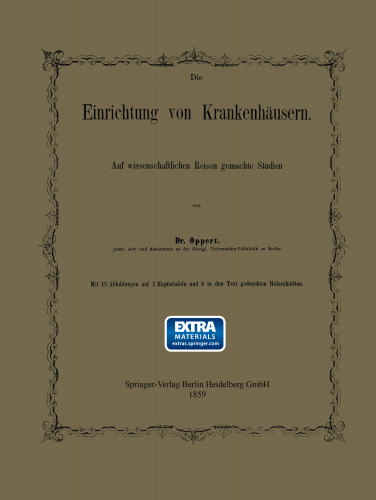 Die Einrichtung von Krankenhäusern: Auf wissenschaftlichen Reisen gemachte Studien