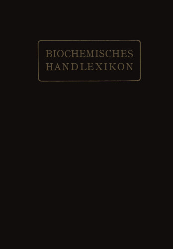 Biochemisches Handlexikon: V. Band: Alkaloide, Tierische Gifte, Produkte der inneren Sekretion, Antigene, Fermente