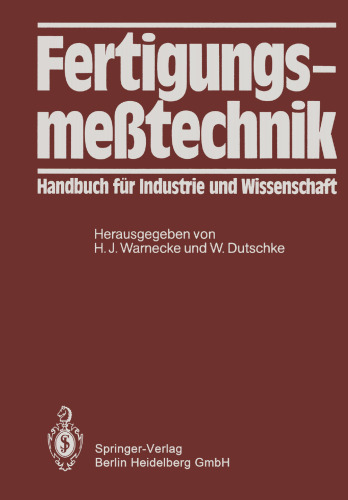 Fertigungsmeßtechnik: Handbuch für Industrie und Wissenschaft