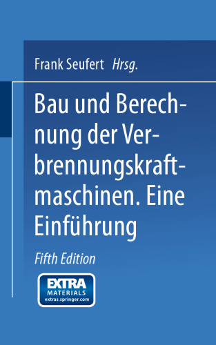 Bau und Berechnung der Verbrennungskraftmaschinen: Eine Einführung