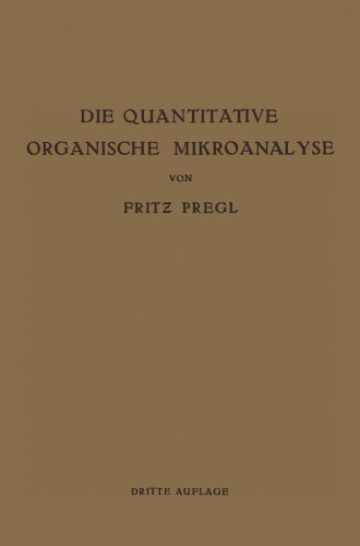 Die Quantitative Organische Mikroanalyse