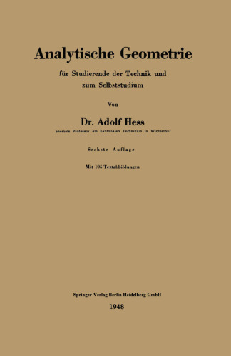 Analytische Geometrie für Studierende der Technik und zum Selbststudium