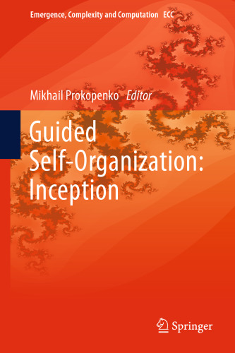 Guided Self-Organization: Inception