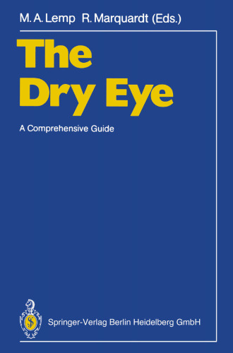 The Dry Eye: A Comprehensive Guide