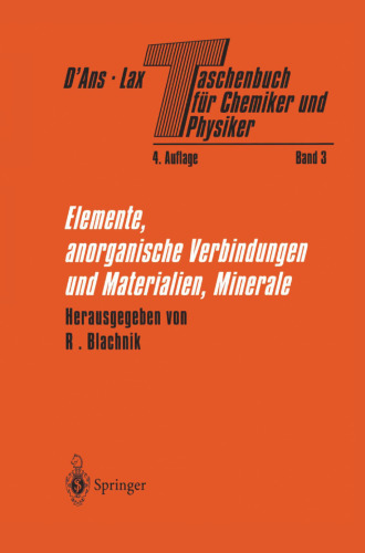 Taschenbuch für Chemiker und Physiker: Band III: Elemente, anorganische Verbindungen und Materialien, Minerale