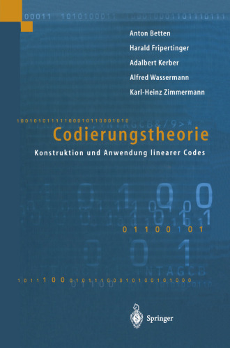 Codierungstheorie: Konstruktion und Anwendung linearer Codes