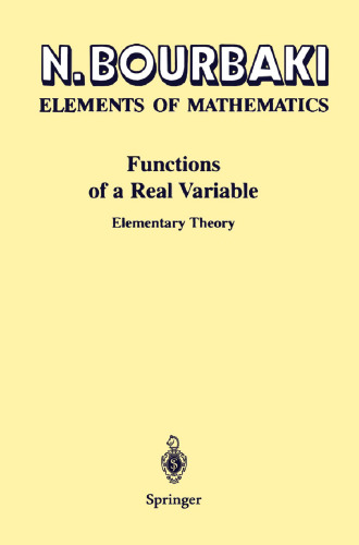 Elements of Mathematics Functions of a Real Variable: Elementary Theory