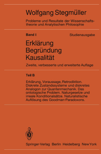Statistische Erklärungen. Deduktiv-nomologische Erklärungen in präzisen Modellsprachen Offene Probleme