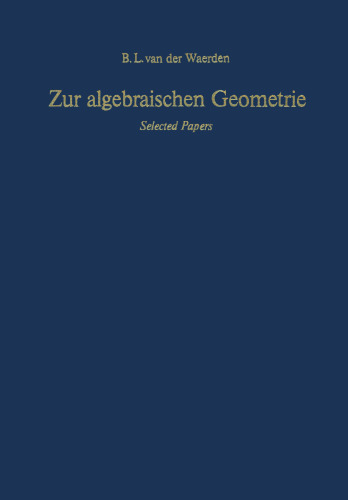 Zur algebraischen Geometrie: Selected Papers