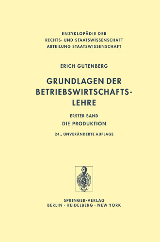 Grundlagen der Betriebswirtschaftslehre: Die Produktion