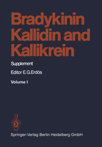 Bradykinin, Kallidin and Kallikrein: Supplement