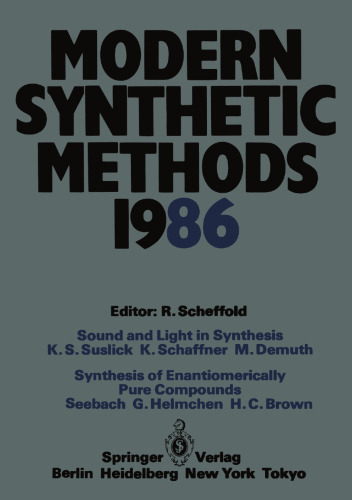 Modern Synthetic Methods 1986: Conference Papers of the International Seminar on Modern Synthetic Methods 1986, Interlaken, April 17th/18th 1986