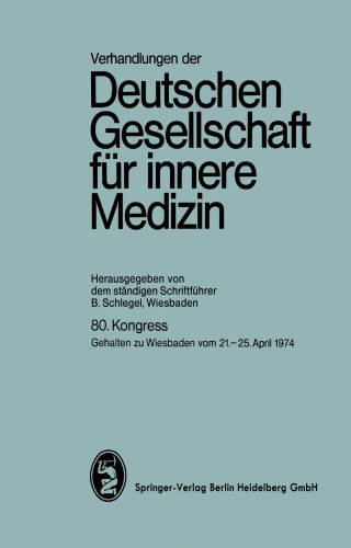 Achtzigster Kongress: Gehalten zu Wiesbaden vom 21.–25. April 1974