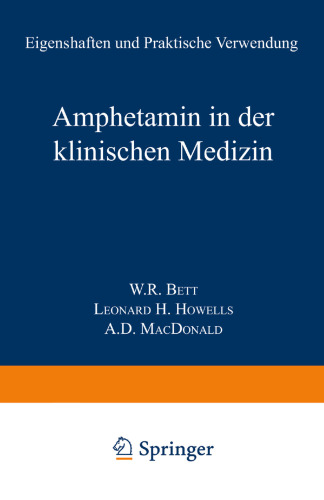Amphetamin in der Klinischen Medizin: Eigenschaften und Praktische Verwendung