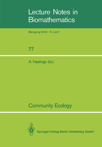 Community Ecology: A Workshop held at Davis, CA, April 1986