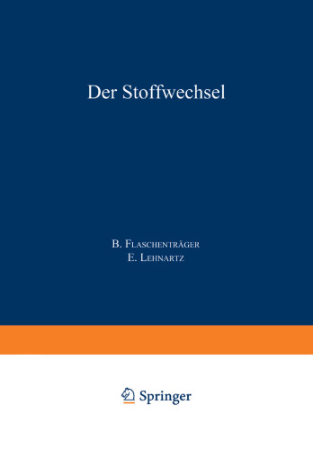 Der Stoffwechsel: Erster Teil