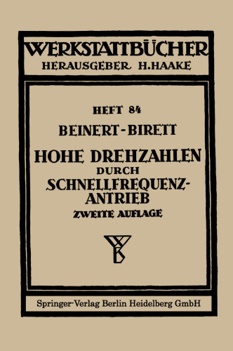Hohe Drehzahlen durch Schnellfrequenz-Antrieb