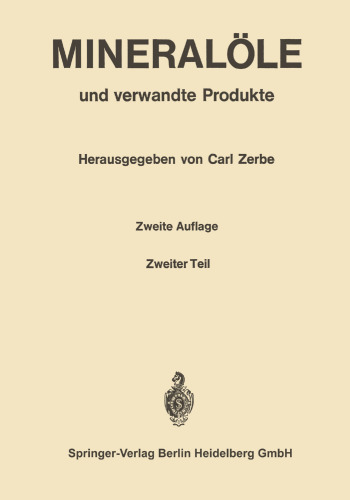Mineralöle und verwandte Produkte: Ein Handbuch für Laboratorium und Betrieb