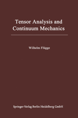 Tensor Analysis and Continuum Mechanics