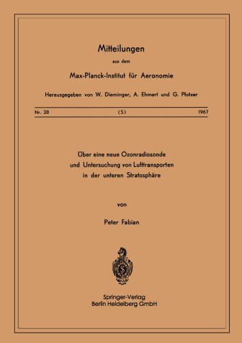 Über eine Neue Ozonradiosonde und Untersuchung von Lufttransporten in der Unteren Stratosphäre