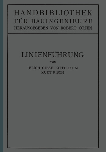 Linienführung: II. Teil. Eisenbahnwesen und Städtebau