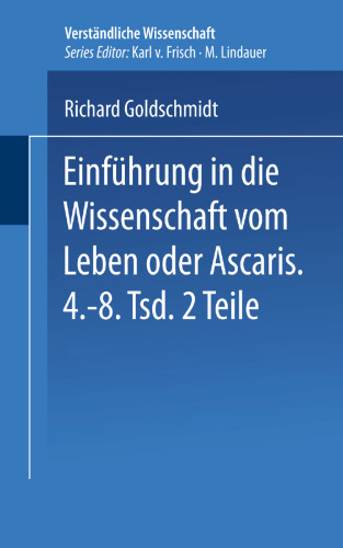 Einführung in die Wissenschaft vom Leben oder Ascaris