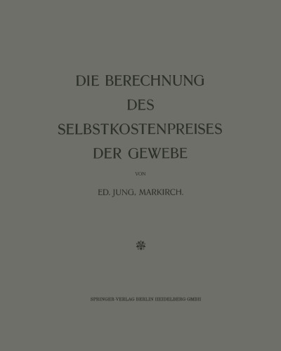 Die Berechnung des Selbstkostenpreises der Gewebe
