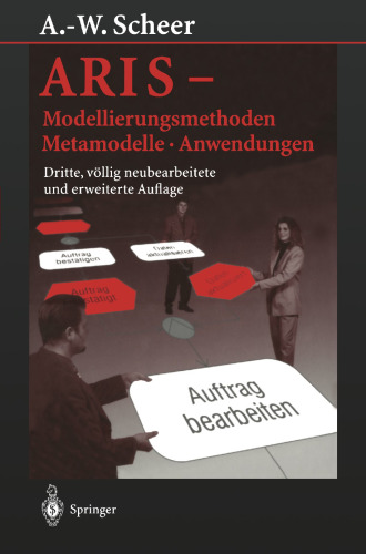 ARIS — Modellierungsmethoden, Metamodelle, Anwendungen