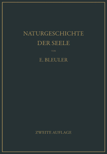 Naturgeschichte der Seele und ihres Bewußtwerdens. Mnemistische Biopsychologie