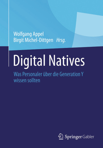 Digital Natives: Was Personaler über die Generation Y wissen sollten