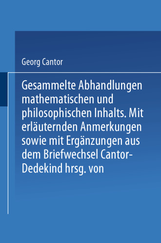 Gesammelte Abhandlungen: Mathematischen und Philosophischen Inhalts