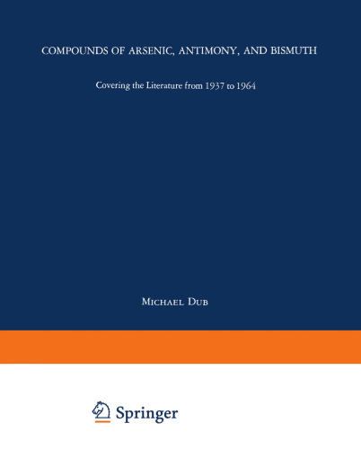 Compounds of Arsenic, Antimony, and Bismuth: Covering the Literature from 1937 to 1964