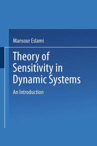 Theory of Sensitivity in Dynamic Systems: An Introduction