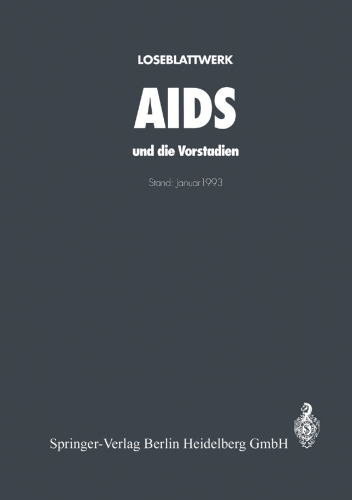 AIDS und die Vorstadien: Ein Leitfaden für Praxis und Klinik