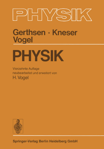 Physik: Ein Lehrbuch zum Gebrauch neben Vorlesungen