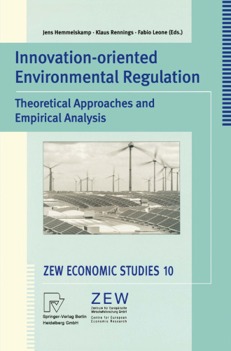 Innovation-Oriented Environmental Regulation: Theoretical Approaches and Empirical Analysis